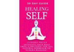 30-Day Self-Healing Guide: Manifest Your Best Skin - A Holistic Approach to Natural Eczema Healing